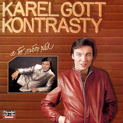 Karel Gott - Kontrasty / ...a to mám rád