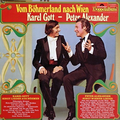 Karel Gott & Peter Alexander - Vom Böhmerland nach Wien