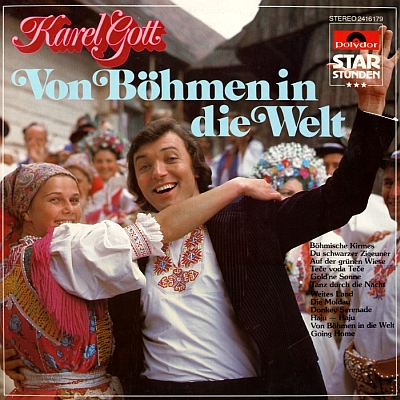 Karel Gott - Von Böhmen in die Welt