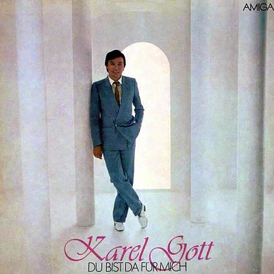 Karel Gott - Du bist da für mich